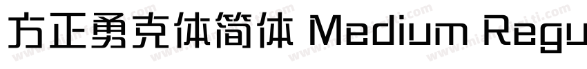 方正勇克体简体 Medium Regular字体转换